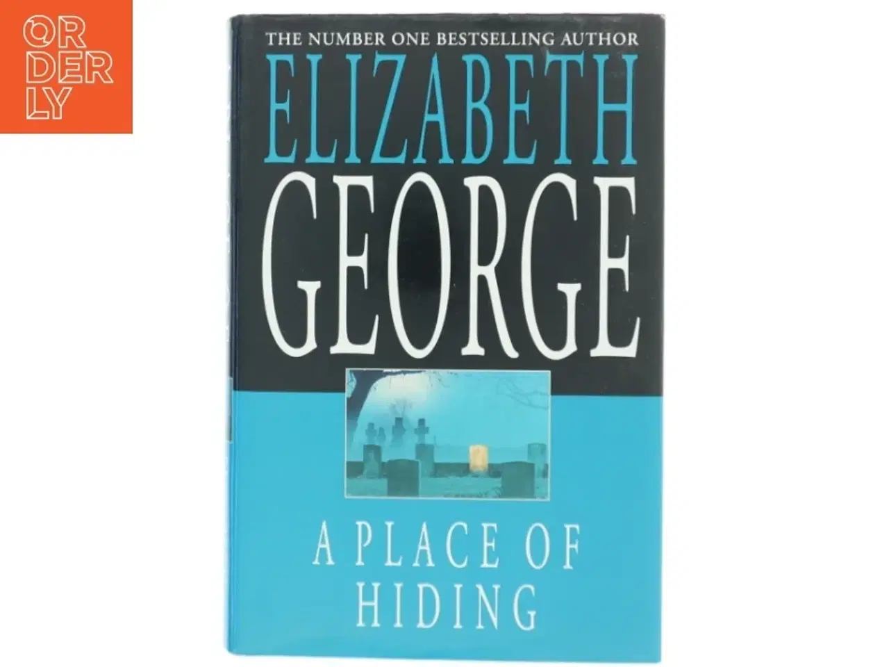 Billede 1 - A place of hiding af Elizabeth George (Bog)