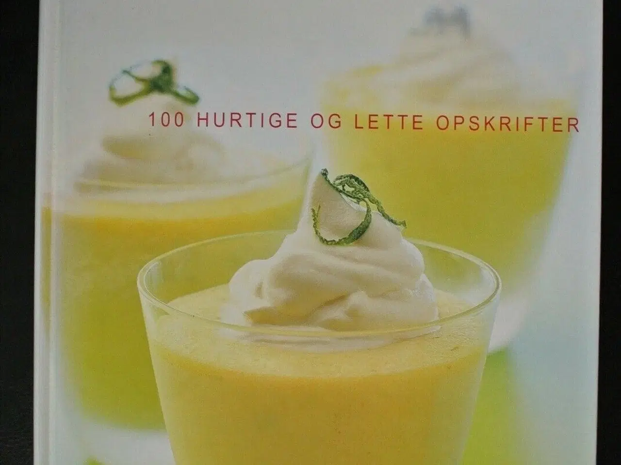 Billede 1 - diabetes kogebogen - 100 hurtige og lette opskrift