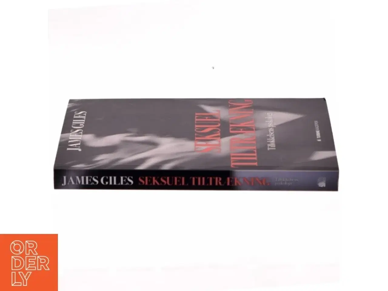 Billede 2 - Seksuel tiltrækning : tillokkelsens psykologi af James Giles (Bog)