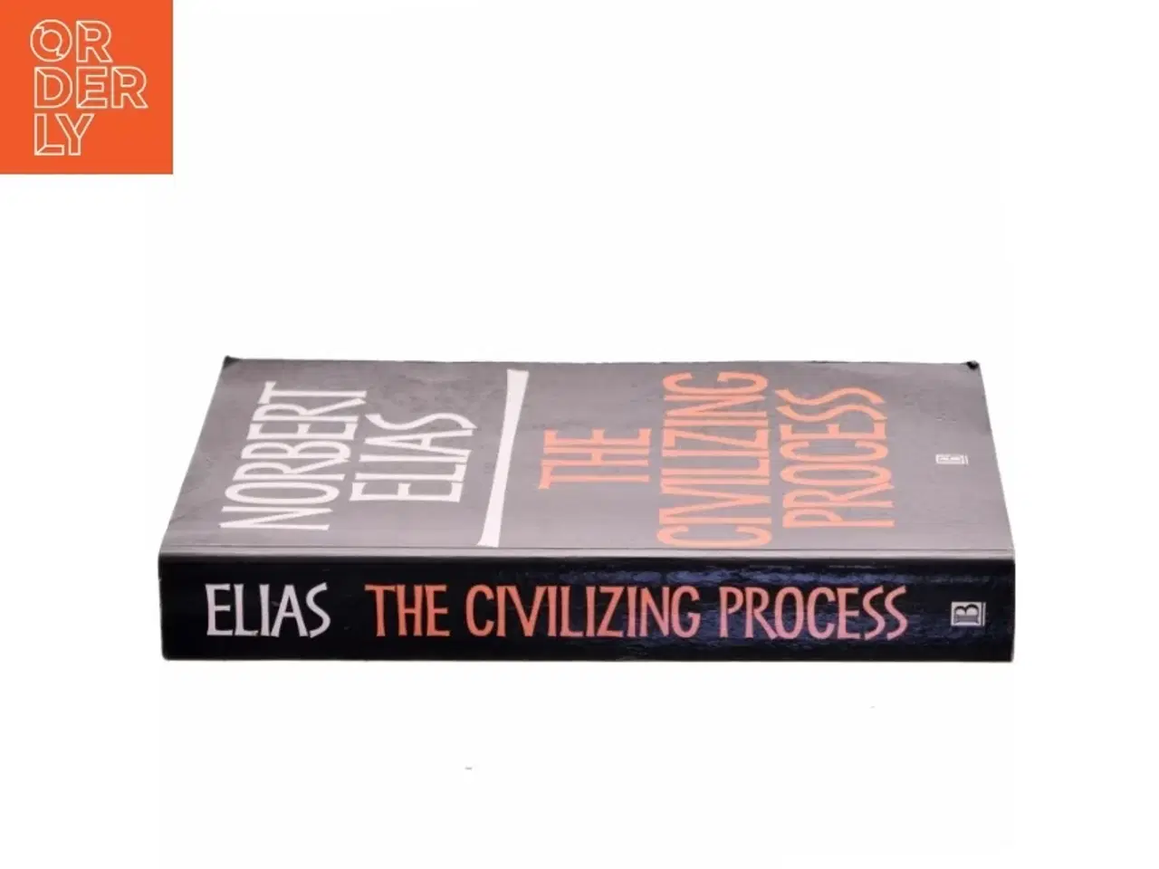 Billede 2 - The civilizing process : the history of manners and state formation and civilization af Norbert Elias (Bog)