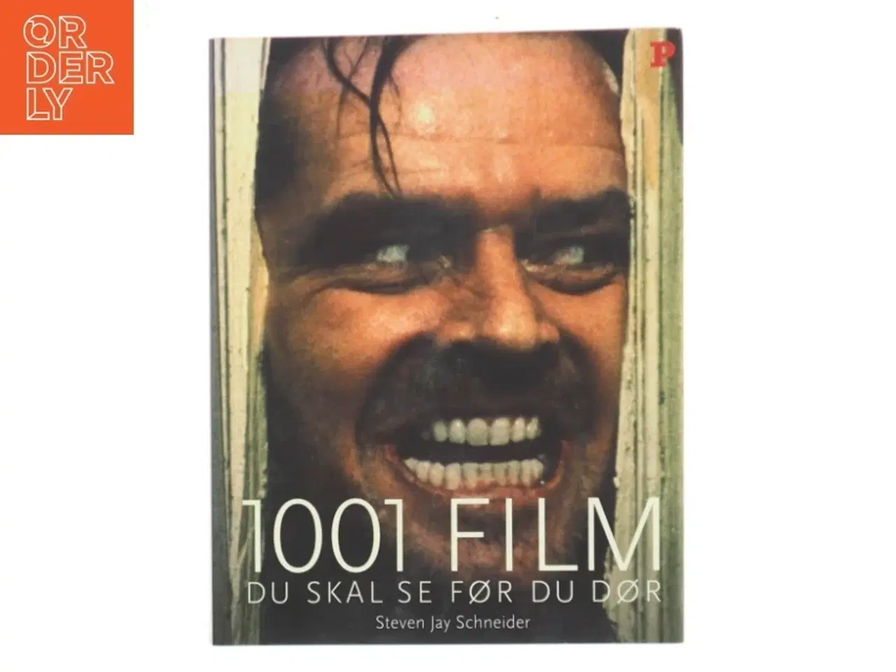 Billede 1 - NY 1001 film du skal se før du dør af Steven Jay Schneider (Bog)