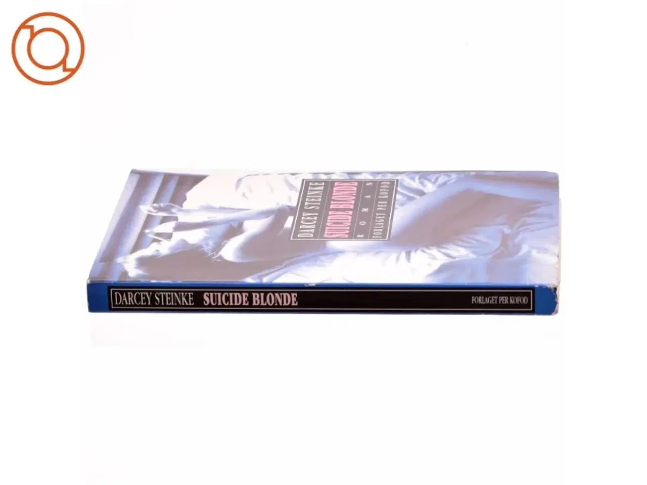 Billede 2 - Suicide Blonde af Darcey Steinke (bog)