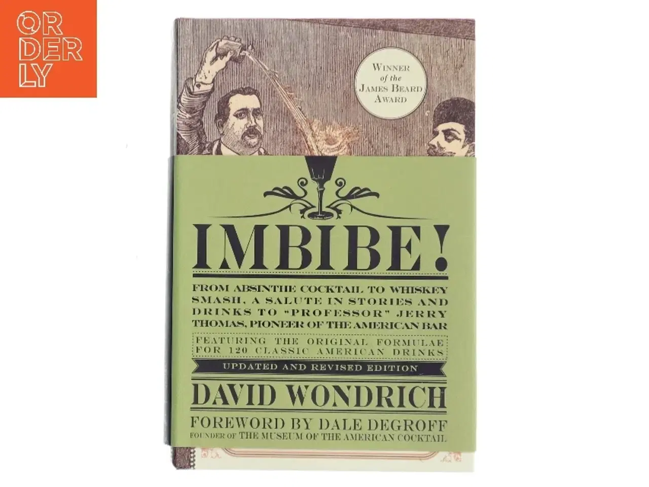 Billede 1 - Imbibe! Updated and Revised Edition af David Wondrich (Bog)