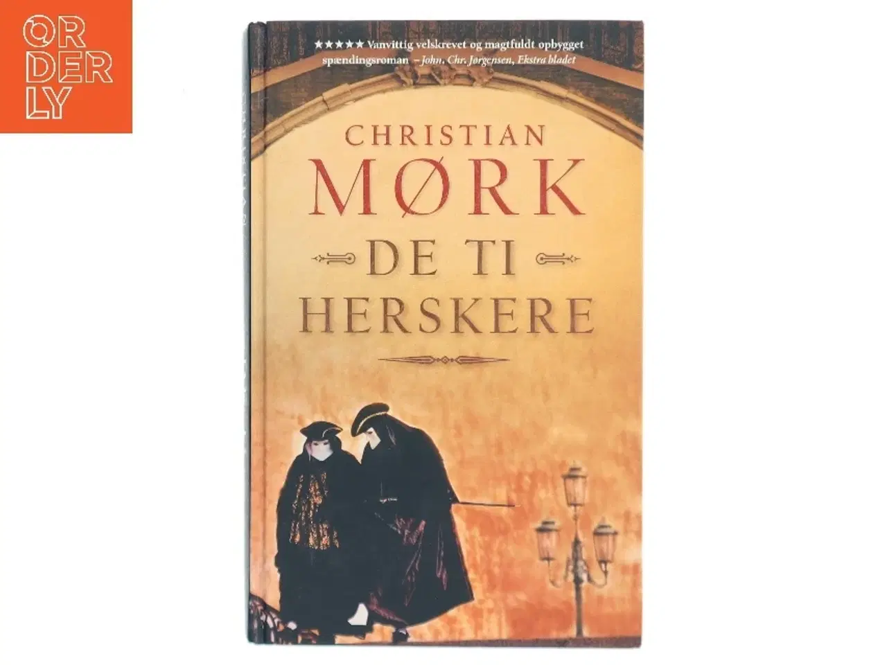 Billede 1 - De ti herskere : roman af Christian Mørk (Bog)