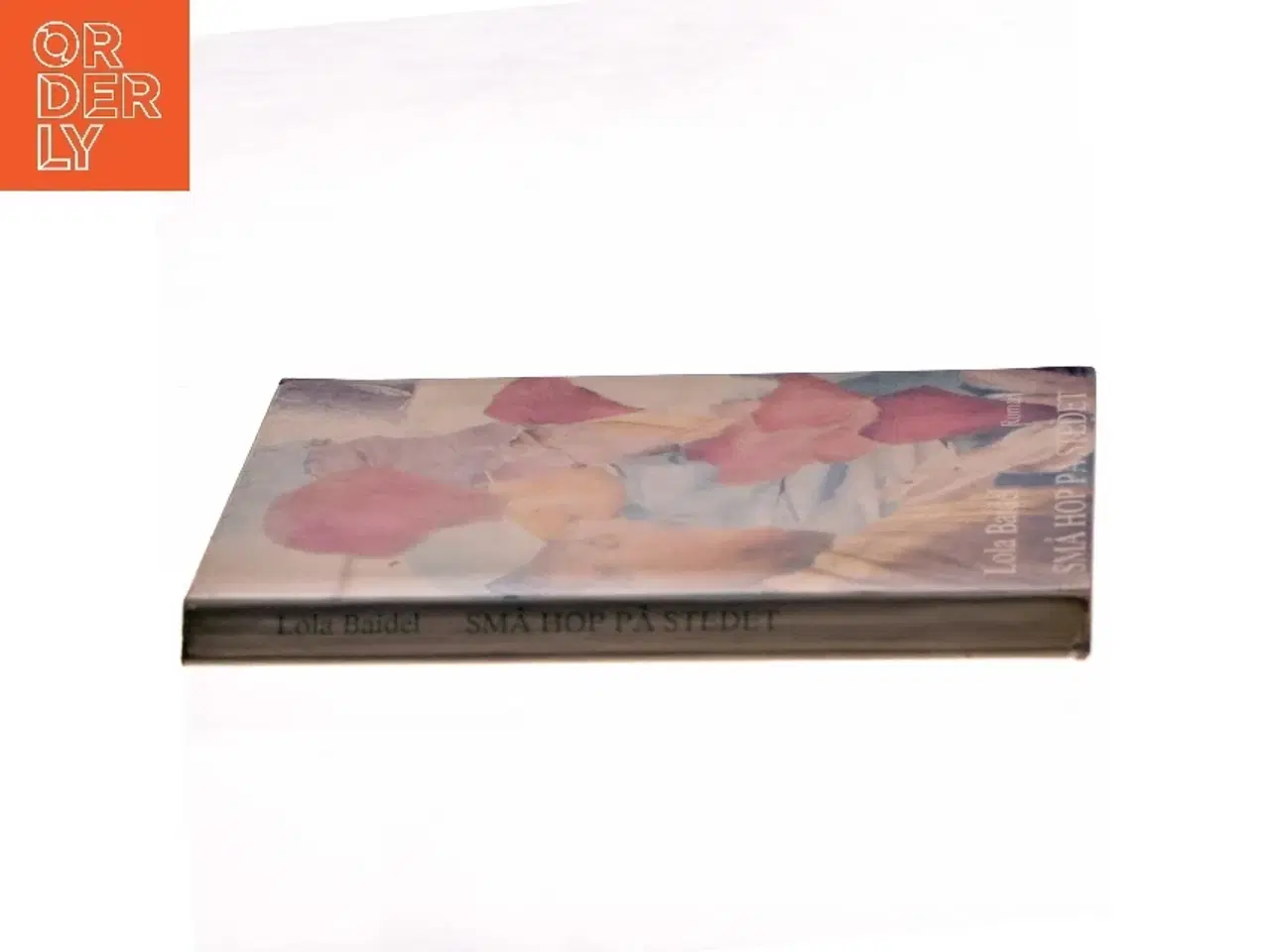 Billede 2 - Små hop på stedet af Lola Baidel (Bog)