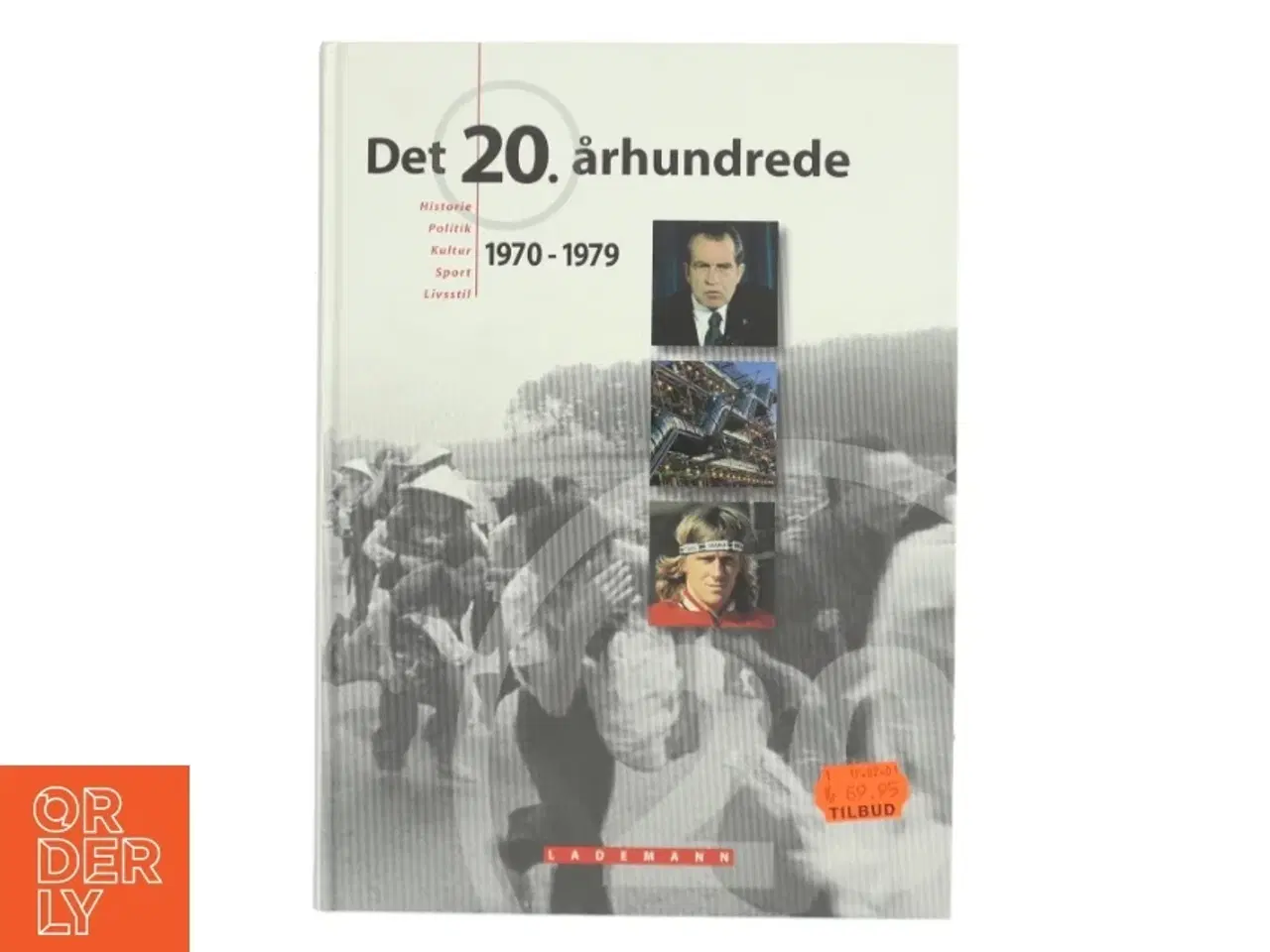 Billede 1 - Det 20. århundrede : historie, politik, kultur, sport, livsstil. 10, 1990-1994 af Henning Dehn-Nielsen (Bog)