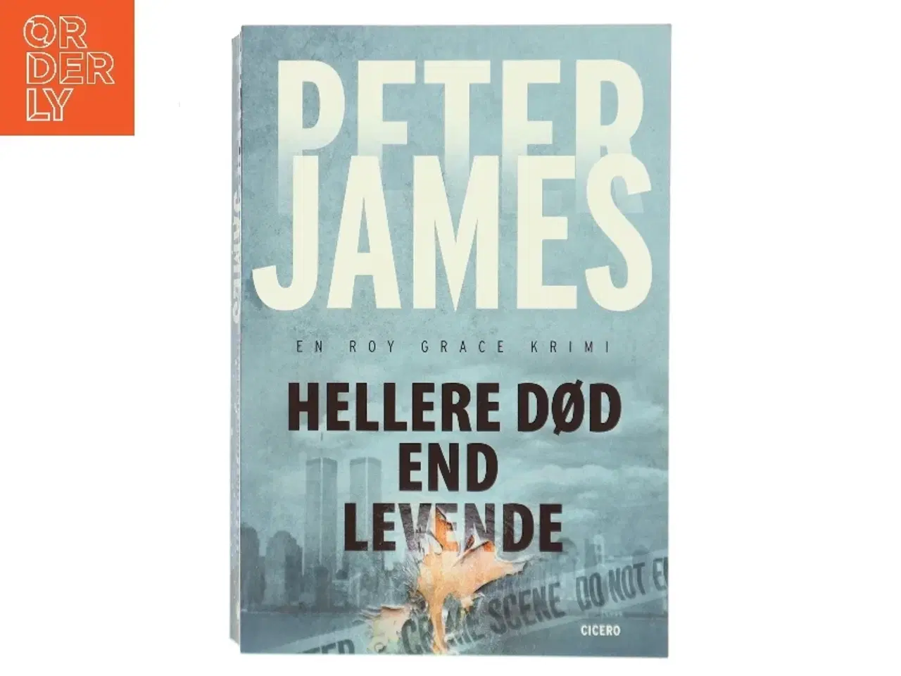 Billede 1 - Hellere død end levende af Peter James (f. 1948) (Bog)