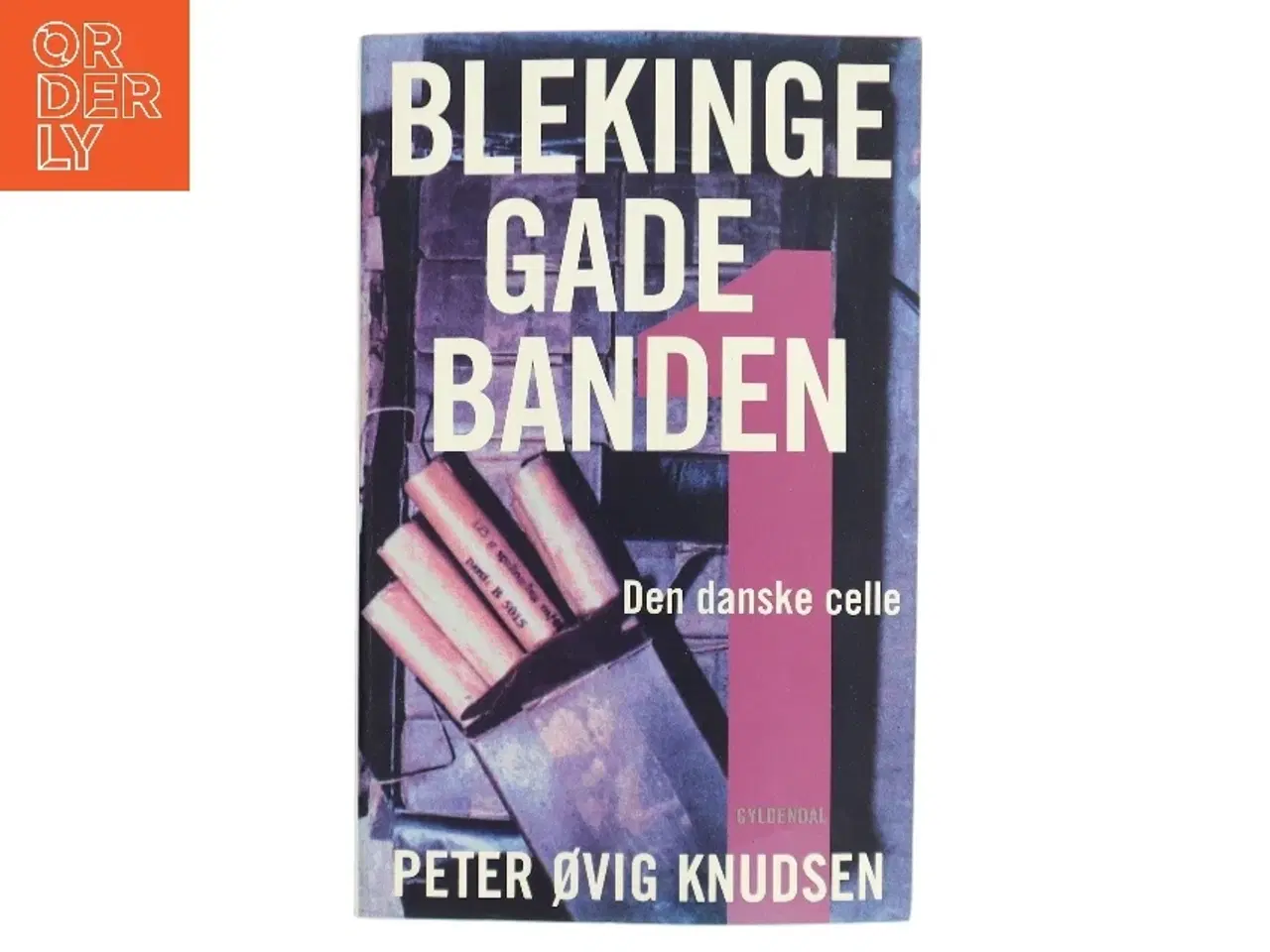 Billede 1 - Blekinge Gade Banden af Peter Ovig Knudsen (Bog)