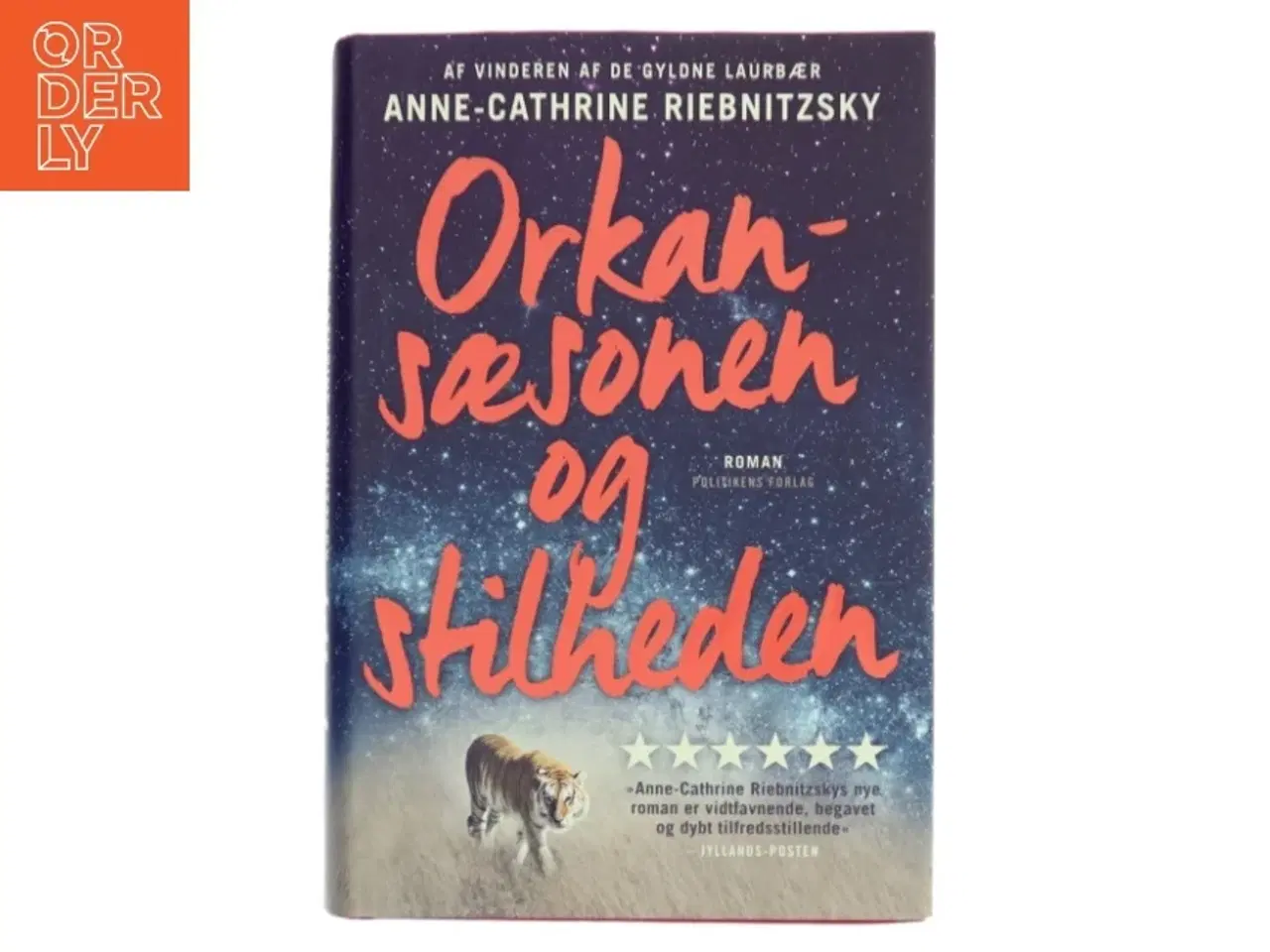 Billede 1 - Orkansæsonen og stilheden af Anne-Cathrine Riebnitzsky (Bog)