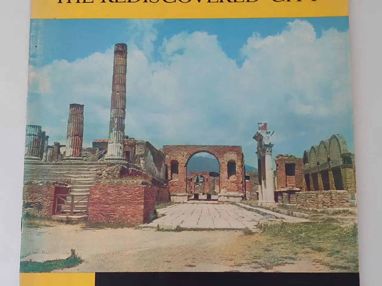Billede 1 - Pompeii, the rediscovered city. Magasin fra 1965