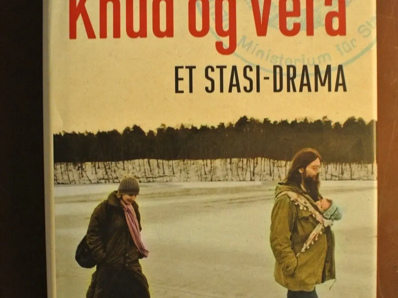 Billede 1 - knud og vera - et stasi-drama, af mikael busch, em