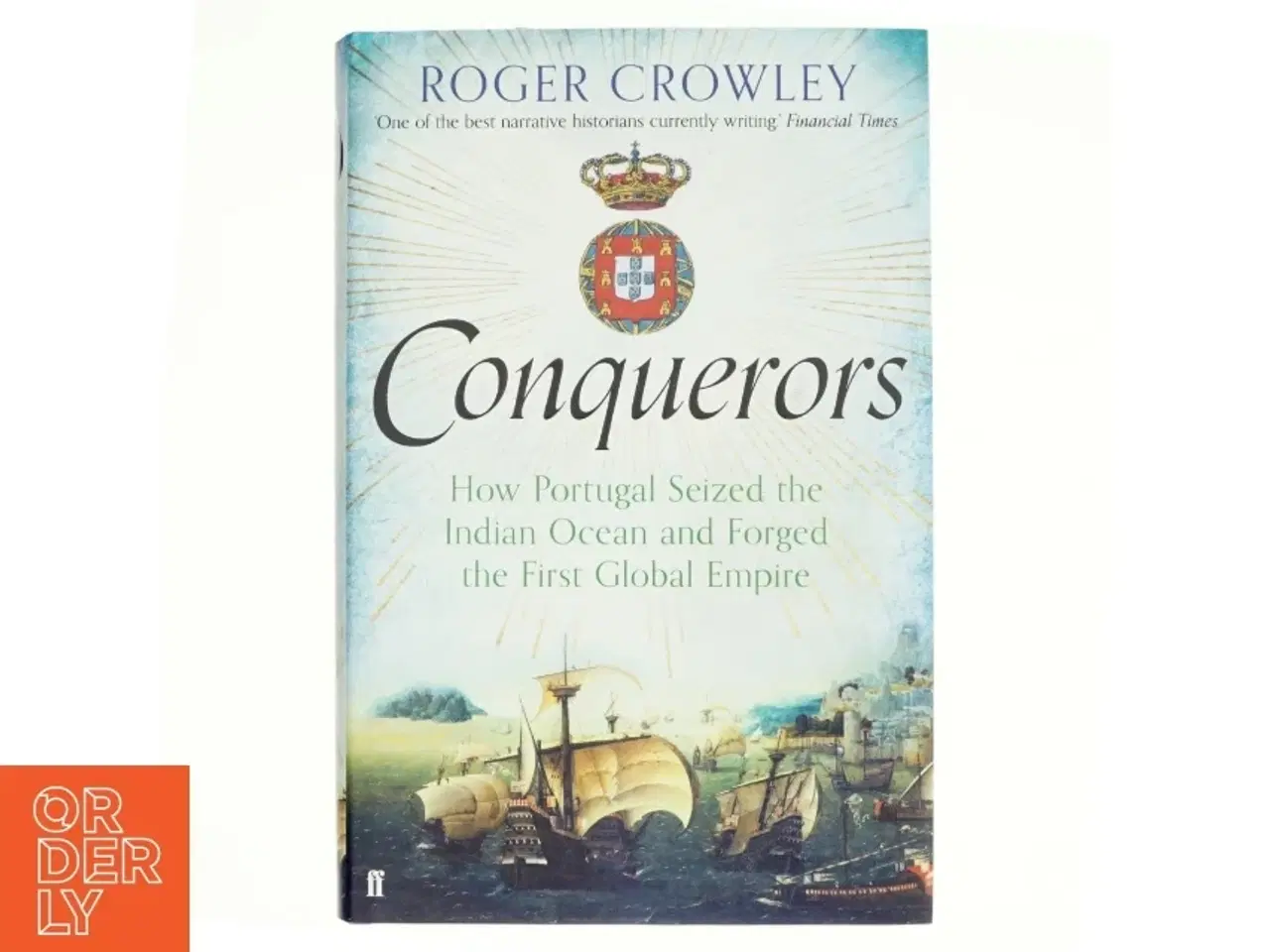 Billede 1 - Conquerors af Roger Crowley (Bog)