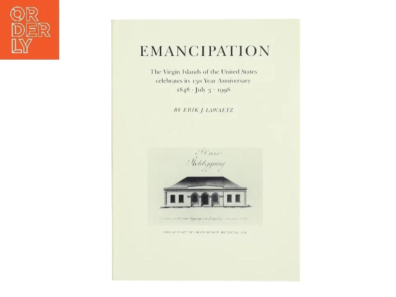 Billede 1 - Emancipation af Erik J. Lawaetz (Bog)