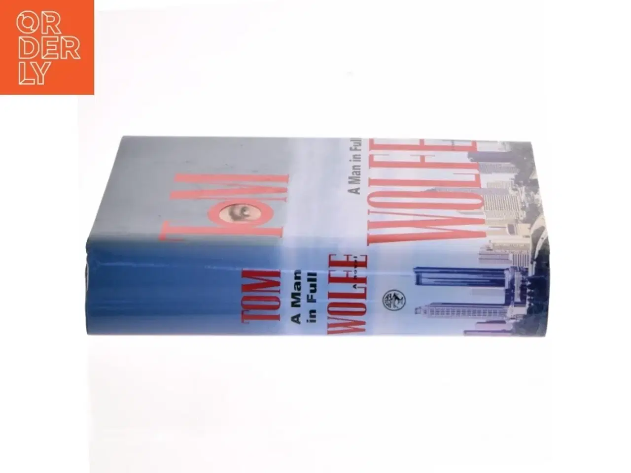 Billede 2 - A man in full : a novel af Tom Wolfe (Bog)