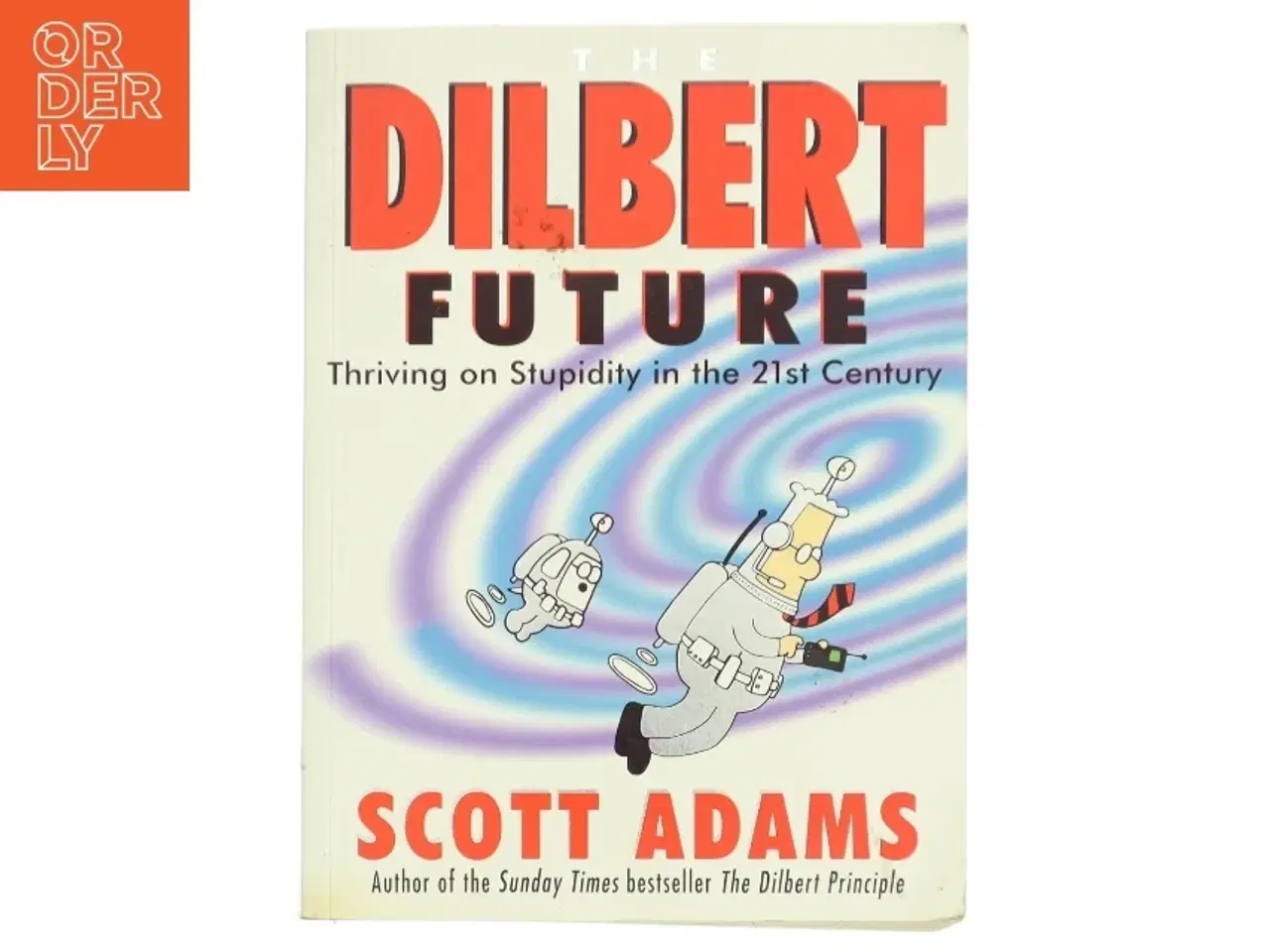 Billede 1 - The Dilbert Future af Scott Adams (Bog)
