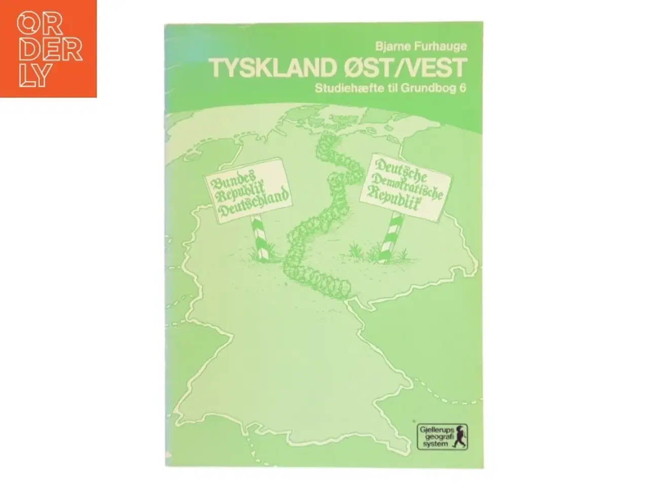 Billede 1 - Tyskland Øst/Vest: Studiehæfte til Grundbog 6 af Bjarne Furlhauge (Bog)