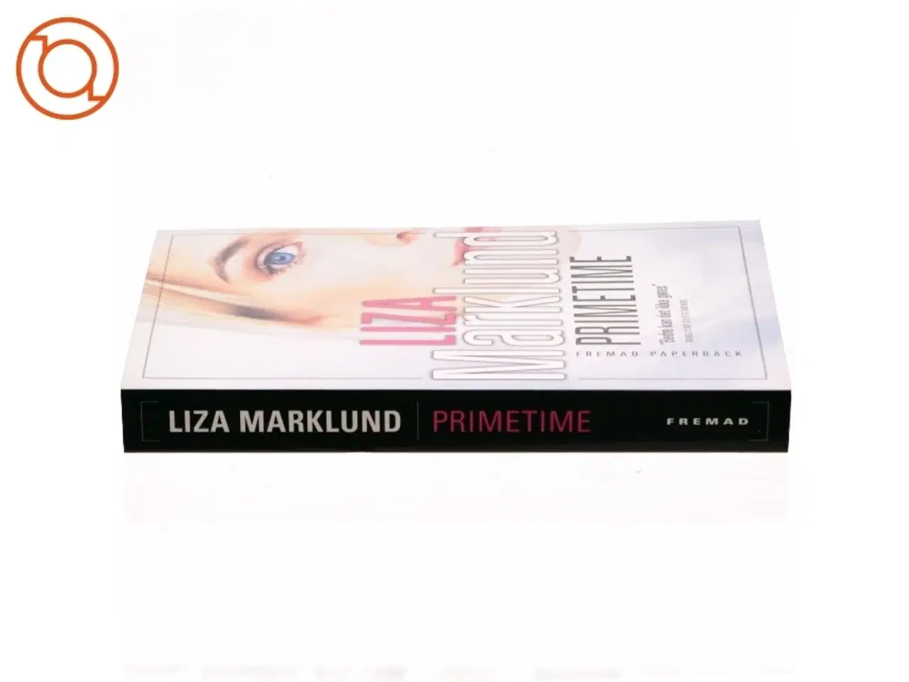 Billede 2 - Liza Marklund - Primetime Prime Time (Bog)