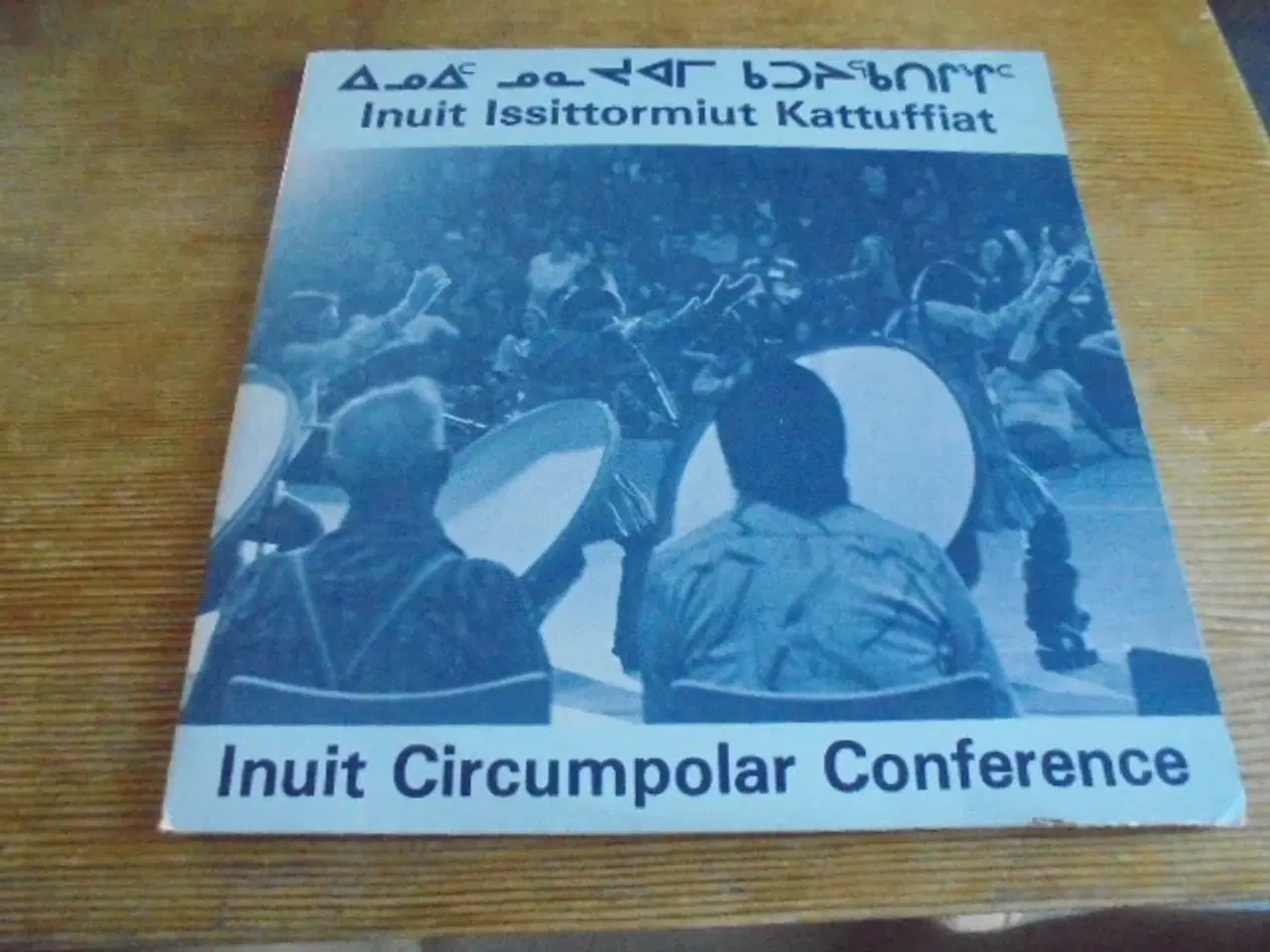 Billede 1 - Dobbeltalbum: Inuit Circumpolar Conference  Inuit 