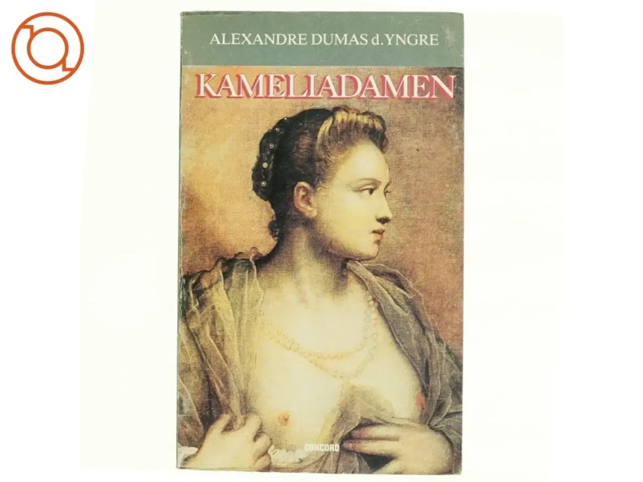 Billede 1 - Kameliadamen af Alexandre Dumas d. yngre (bog)