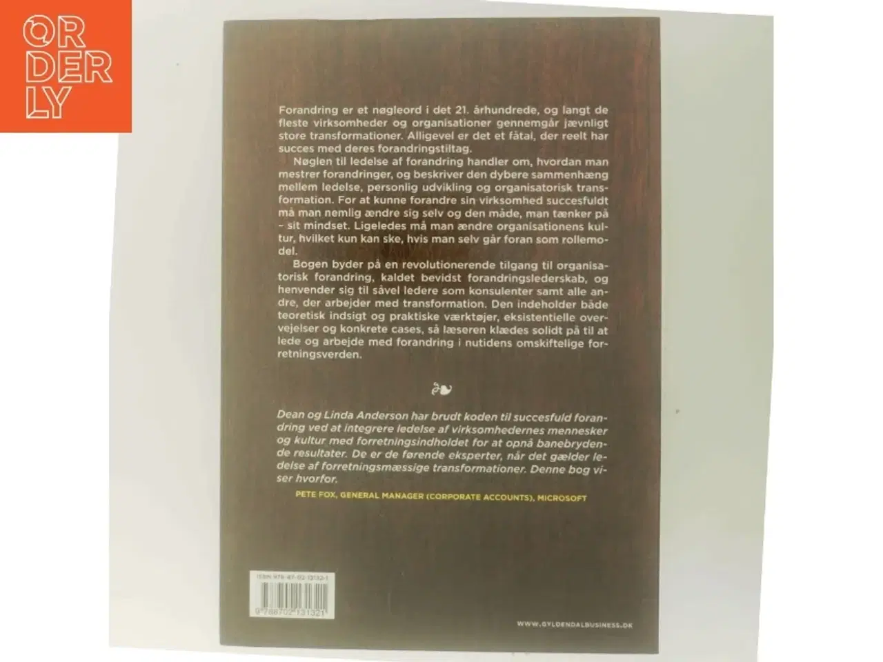 Billede 3 - Nøglen til ledelse af forandring : strategier for bevidst forandringslederskab af Dean Anderson (Bog)
