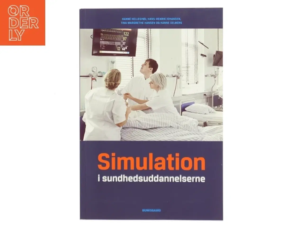 Billede 1 - Simulation i sundhedsuddannelserne af Hanne Helleshøj (Bog)