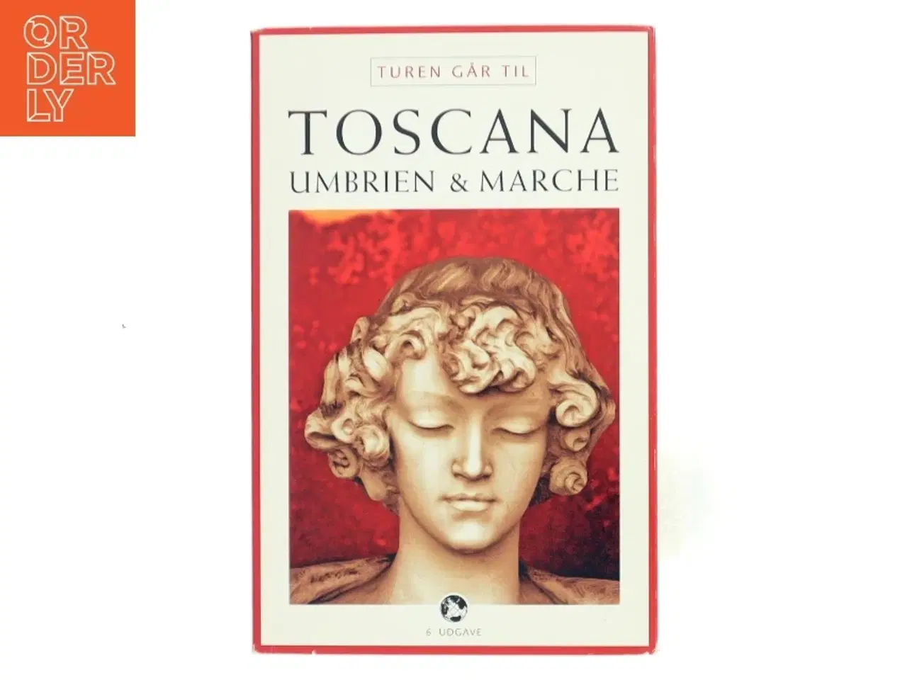 Billede 1 - Turen går til Toscana, Umbrien & Marche af Preben Hansen (f. 1956) (Bog)