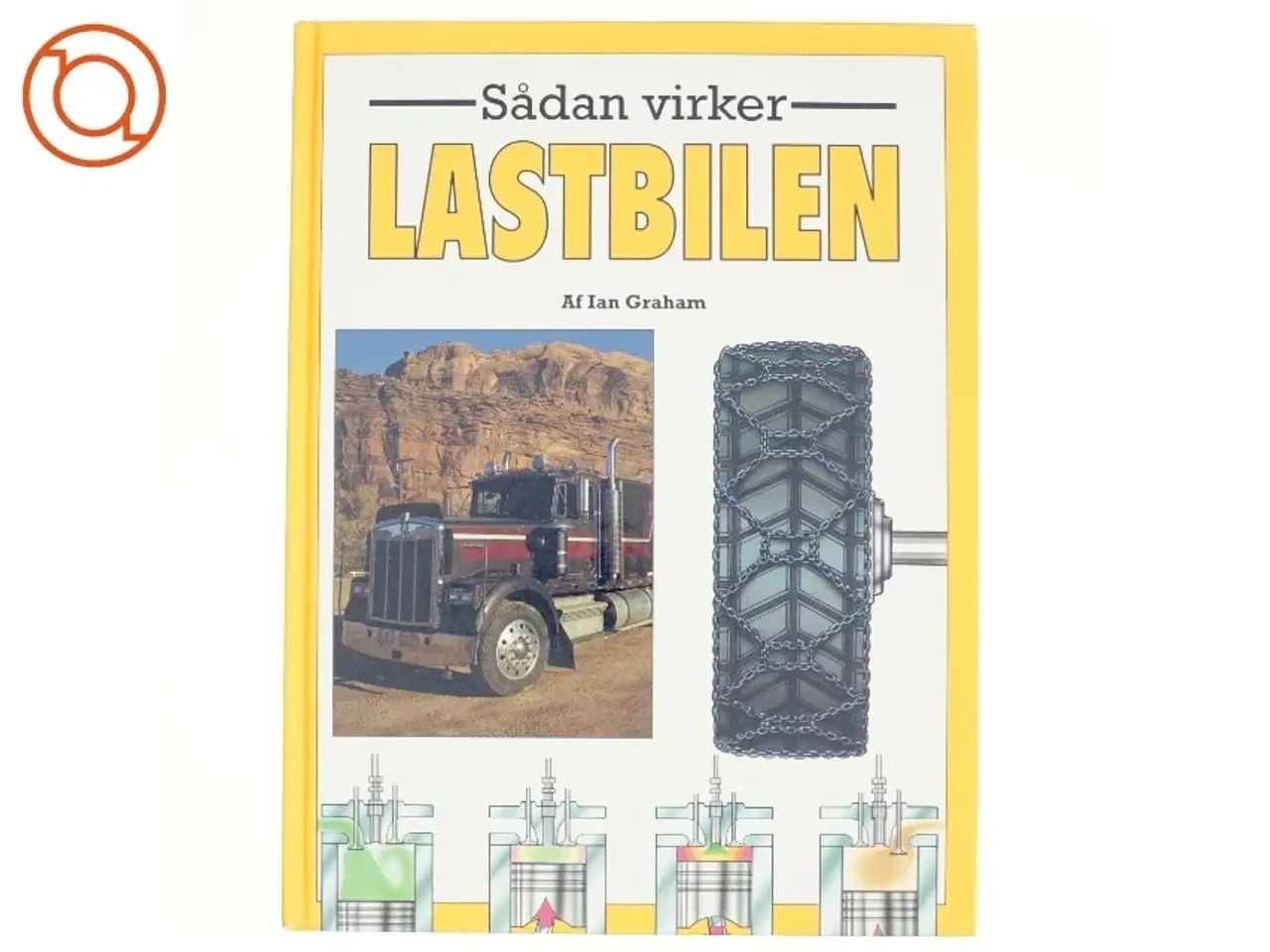 Billede 1 - Sådan virker lastbilen af Ian Graham