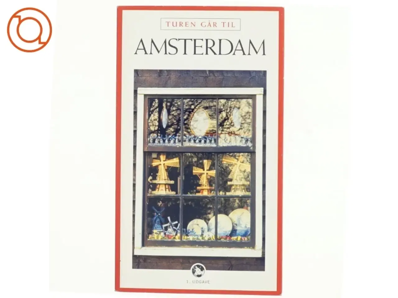 Billede 1 - Turen går til Amsterdam af Anette Jorsal (Bog)