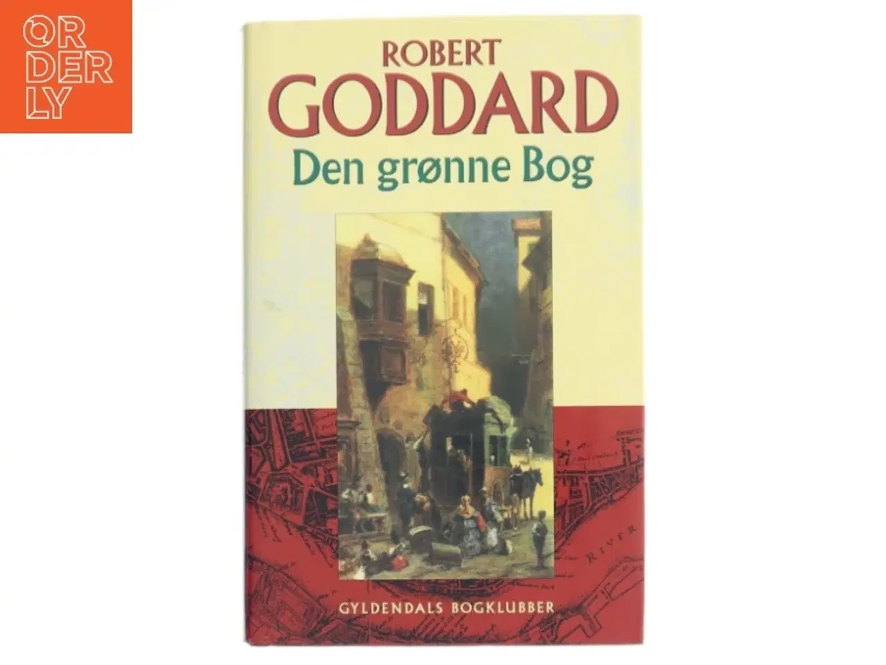 Billede 1 - Den grønne bog af Robert Goddard (Bog)