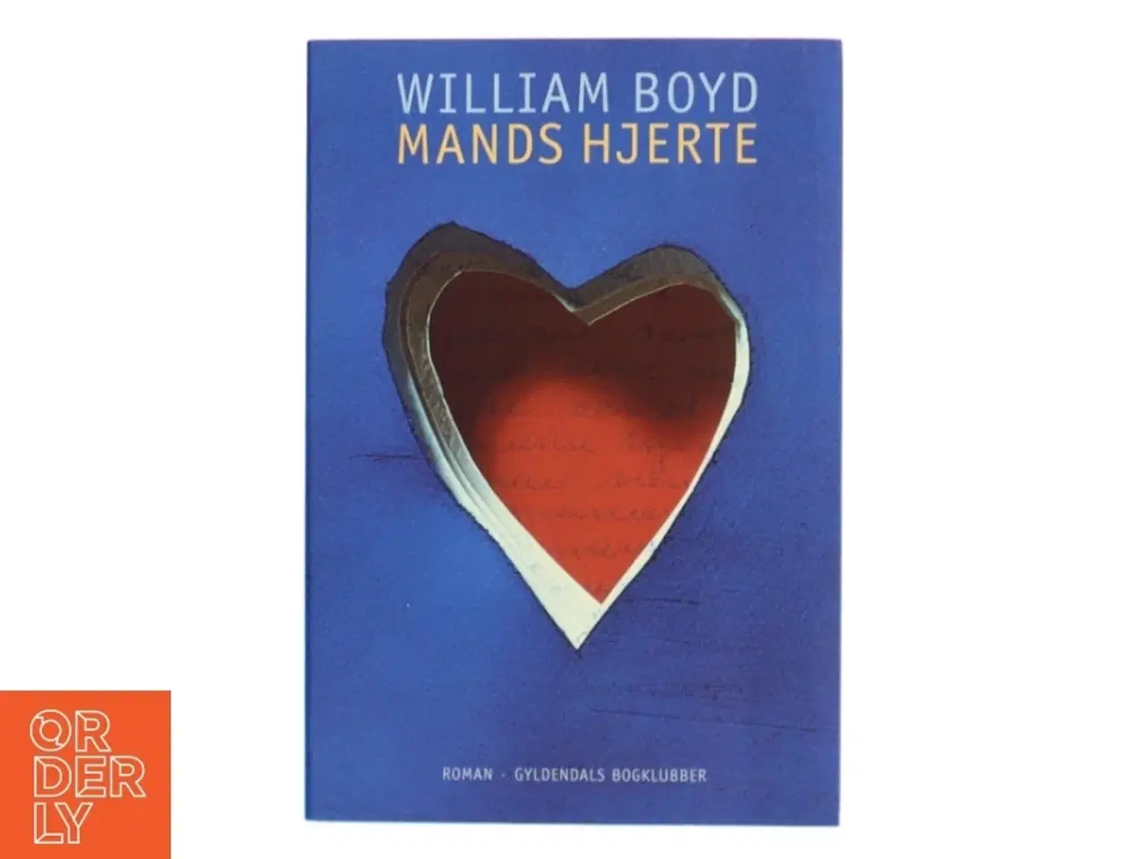 Billede 1 - Mands hjerte : Logan Mountstuarts private dagbøger : roman af William Boyd (Bog)