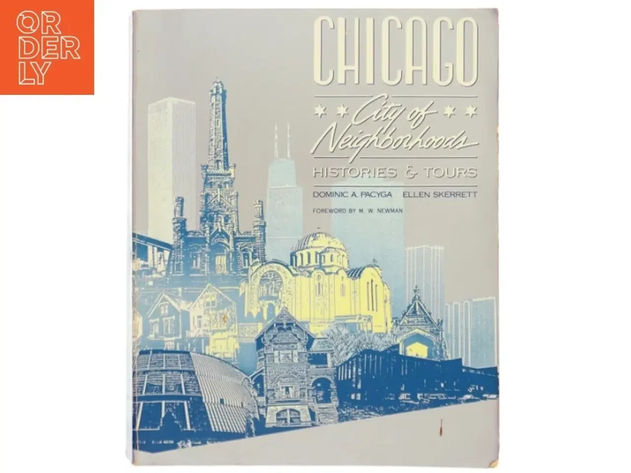 Billede 1 - Chicago: City of Neighborhoods – Historie & ture bog fra Loyola University Press