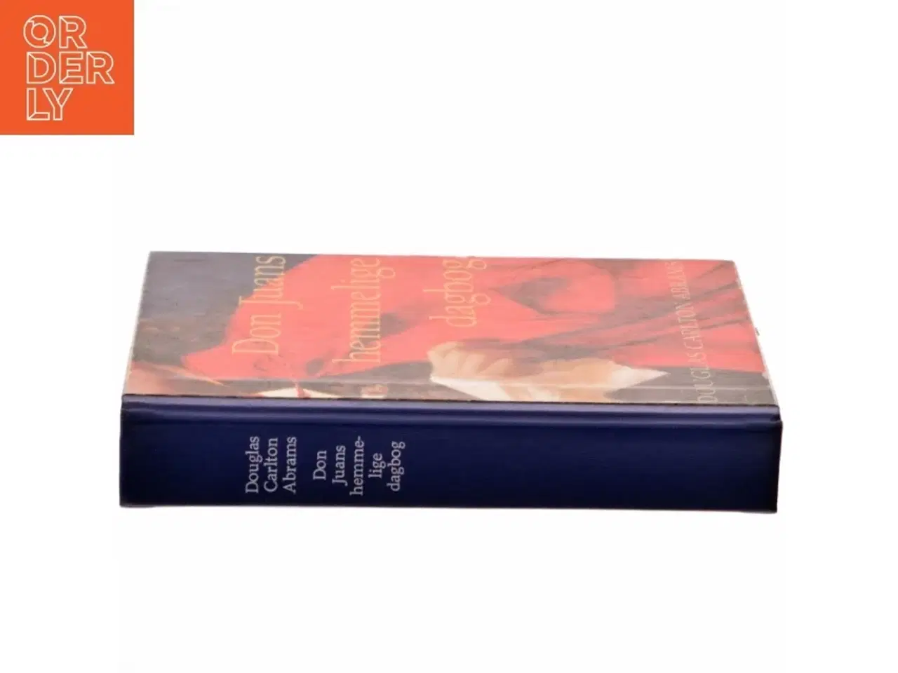 Billede 2 - Don Juans hemmelige dagbog af Douglas Carlton Abrams (Bog)