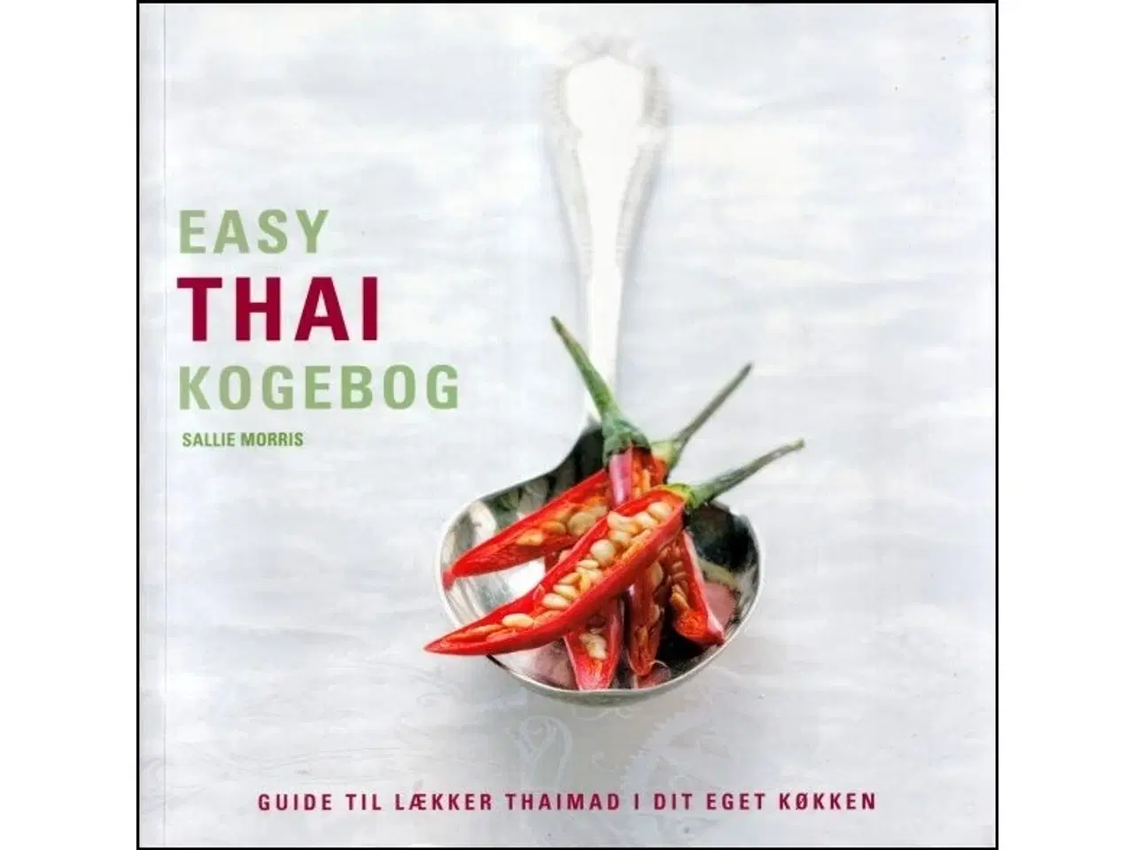 Billede 1 - Easy Thai Kogebog