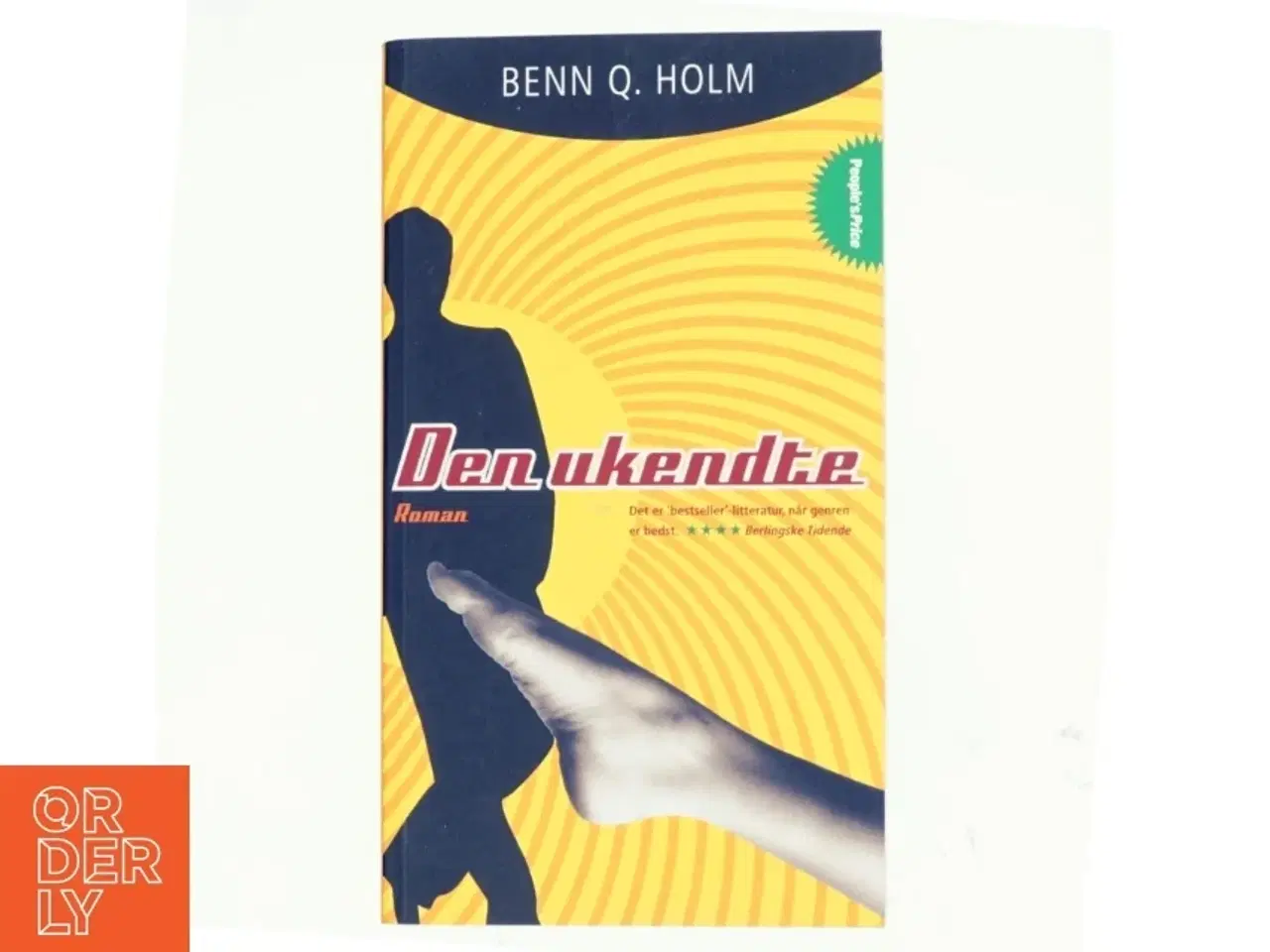 Billede 1 - Den ukendte : roman af Benn Q. Holm (f. 1962) (Bog)