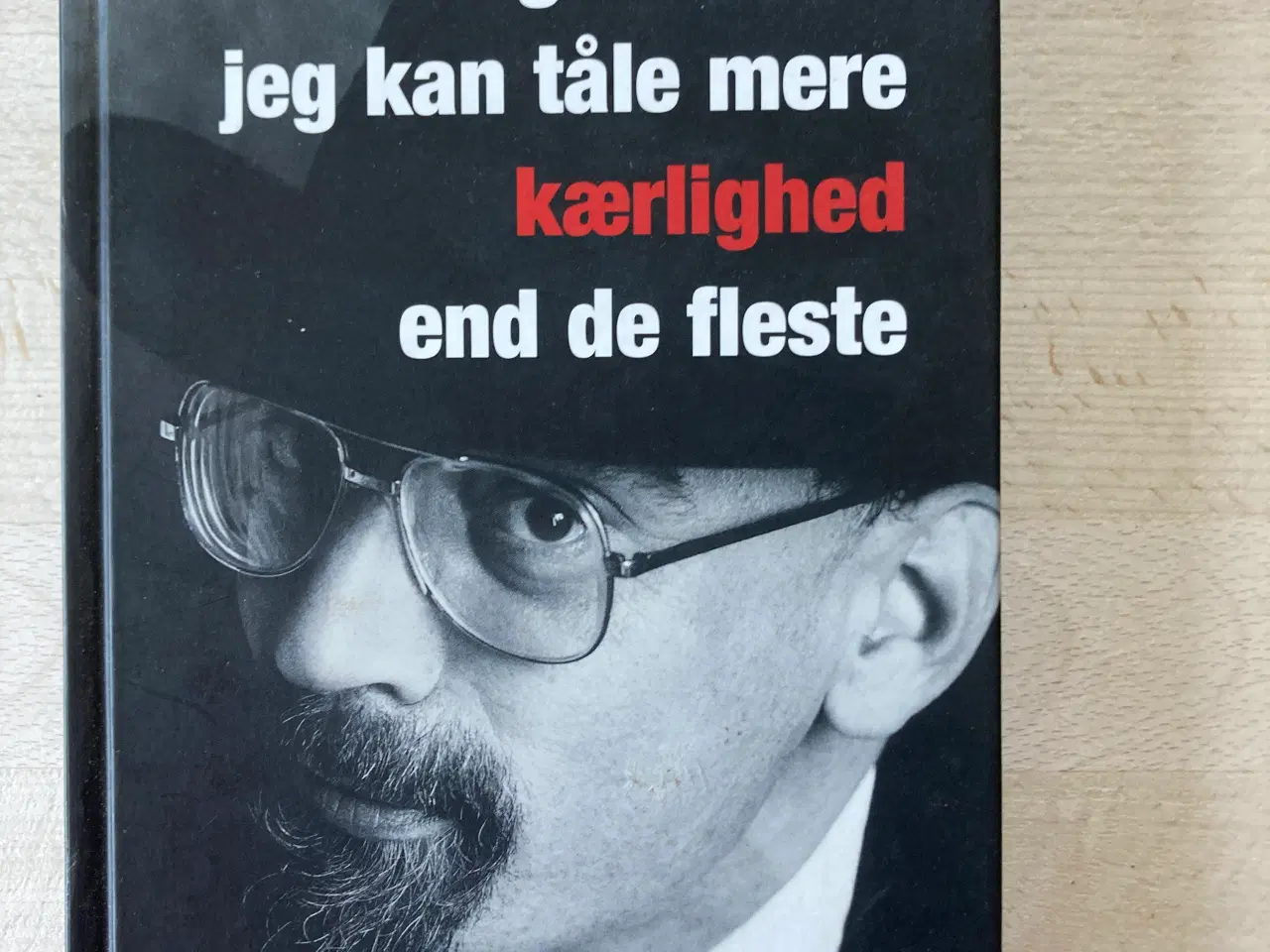 Billede 1 - Jeg tror nok jeg kan tåle mere kærlighed end de fl