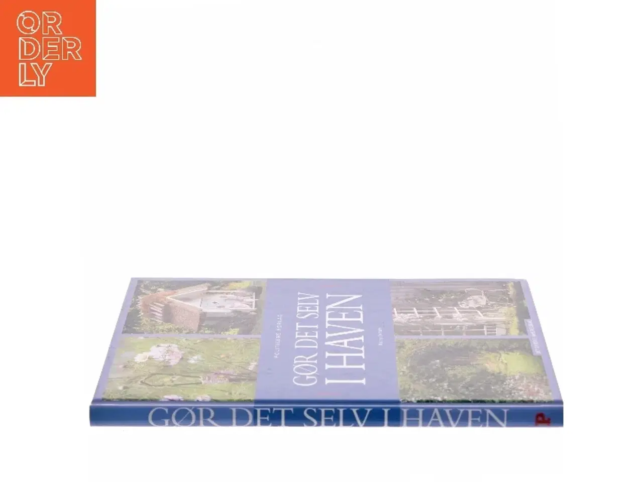 Billede 2 - Politikens gør det selv i haven af Karina Demuth (Bog)