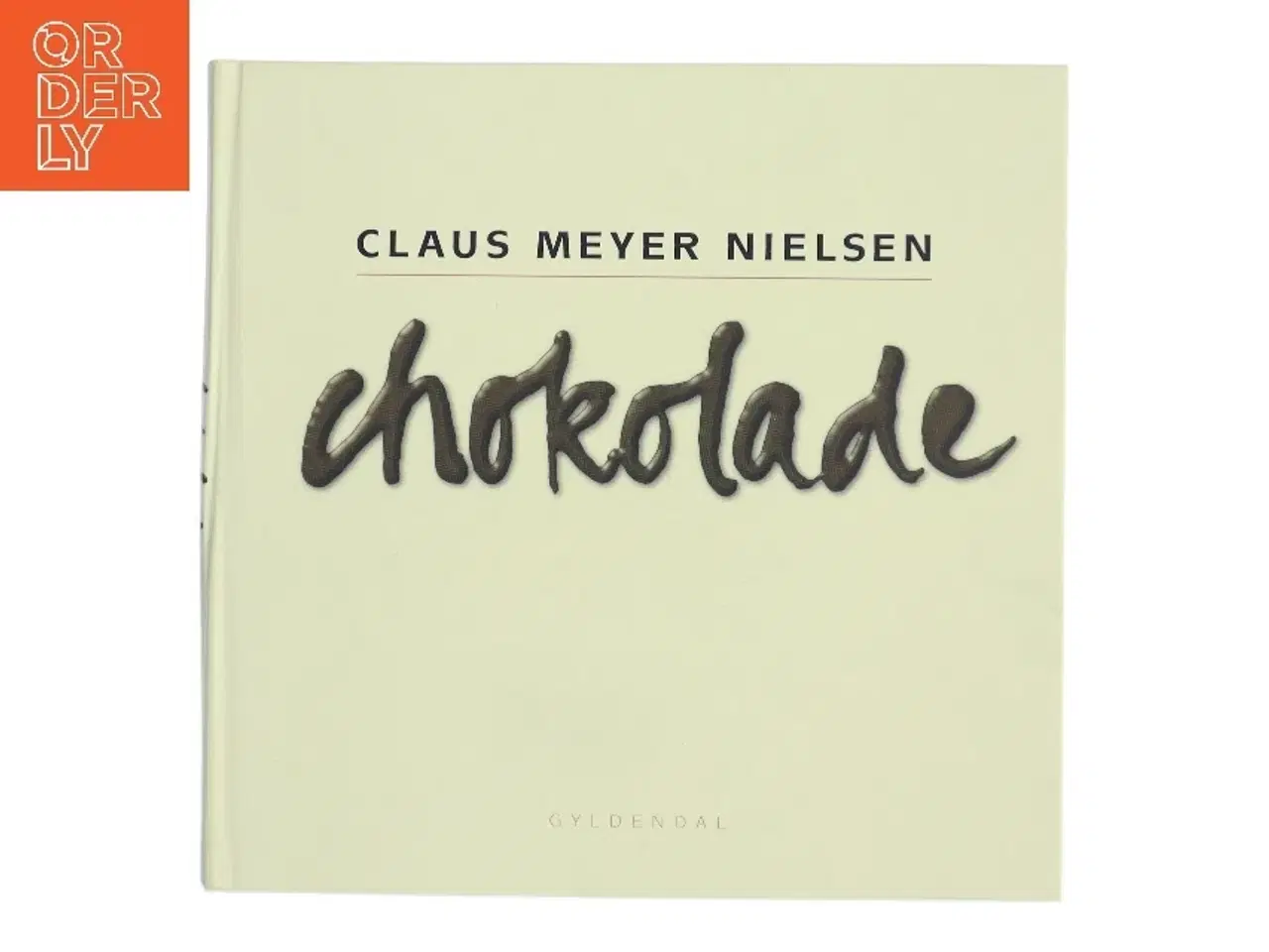 Billede 1 - Chokolade af Claus Meyer Nielsen (Bog)