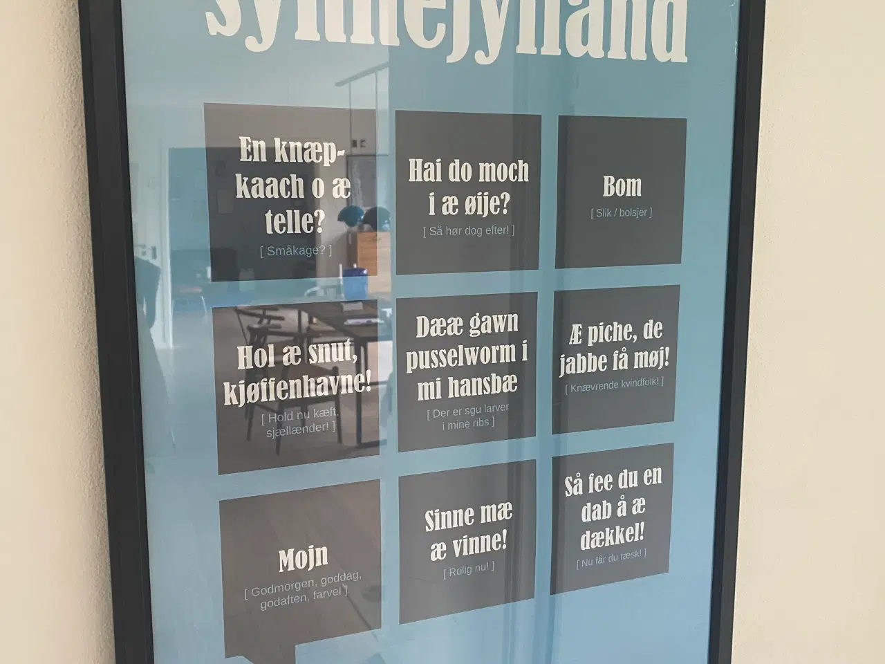 Billede 1 - Dialægt citat plakat på sønderjysk