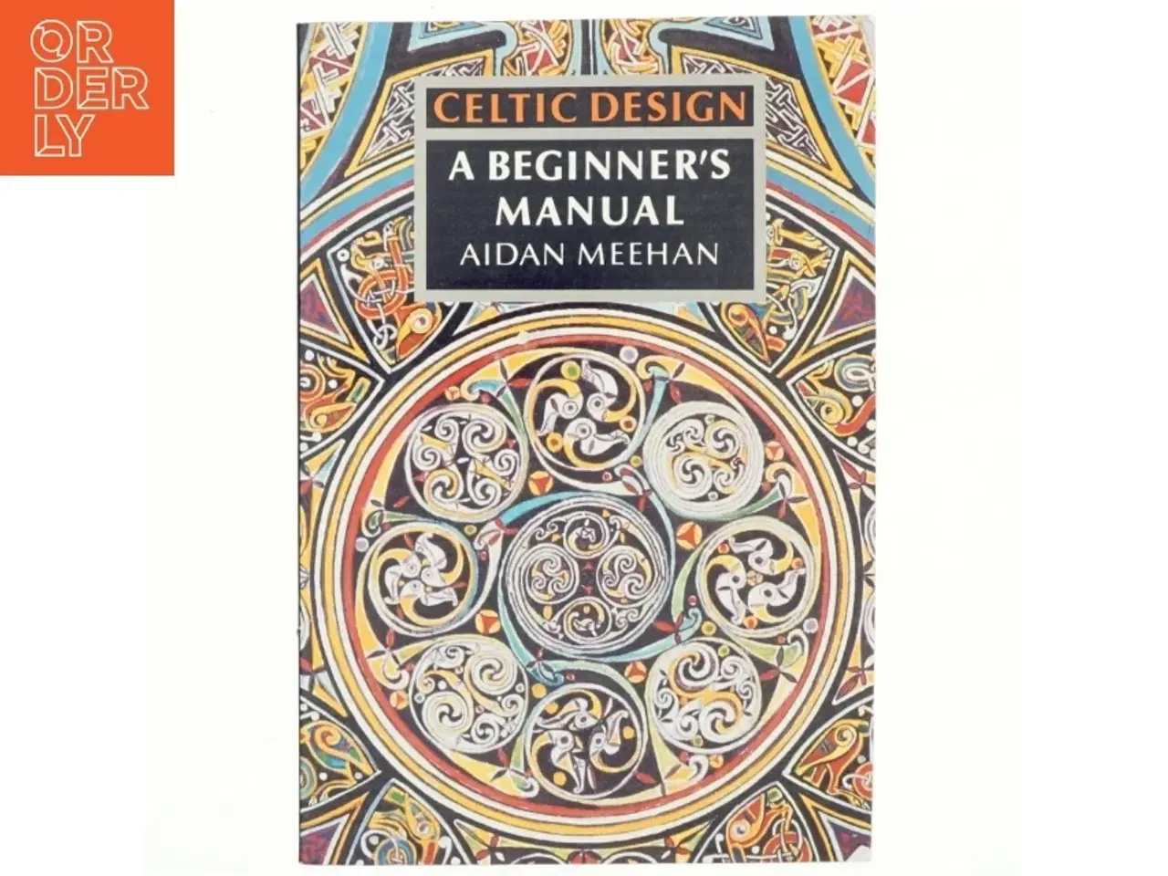 Billede 1 - A beginner&#39;s manual af Aidan Meehan (Bog)