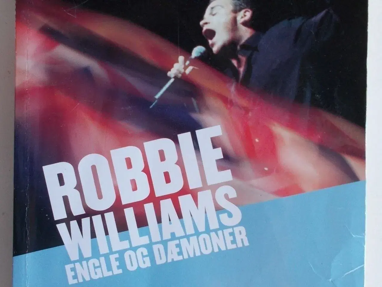 Billede 1 - Robbie Williams - Engle og dæmoner