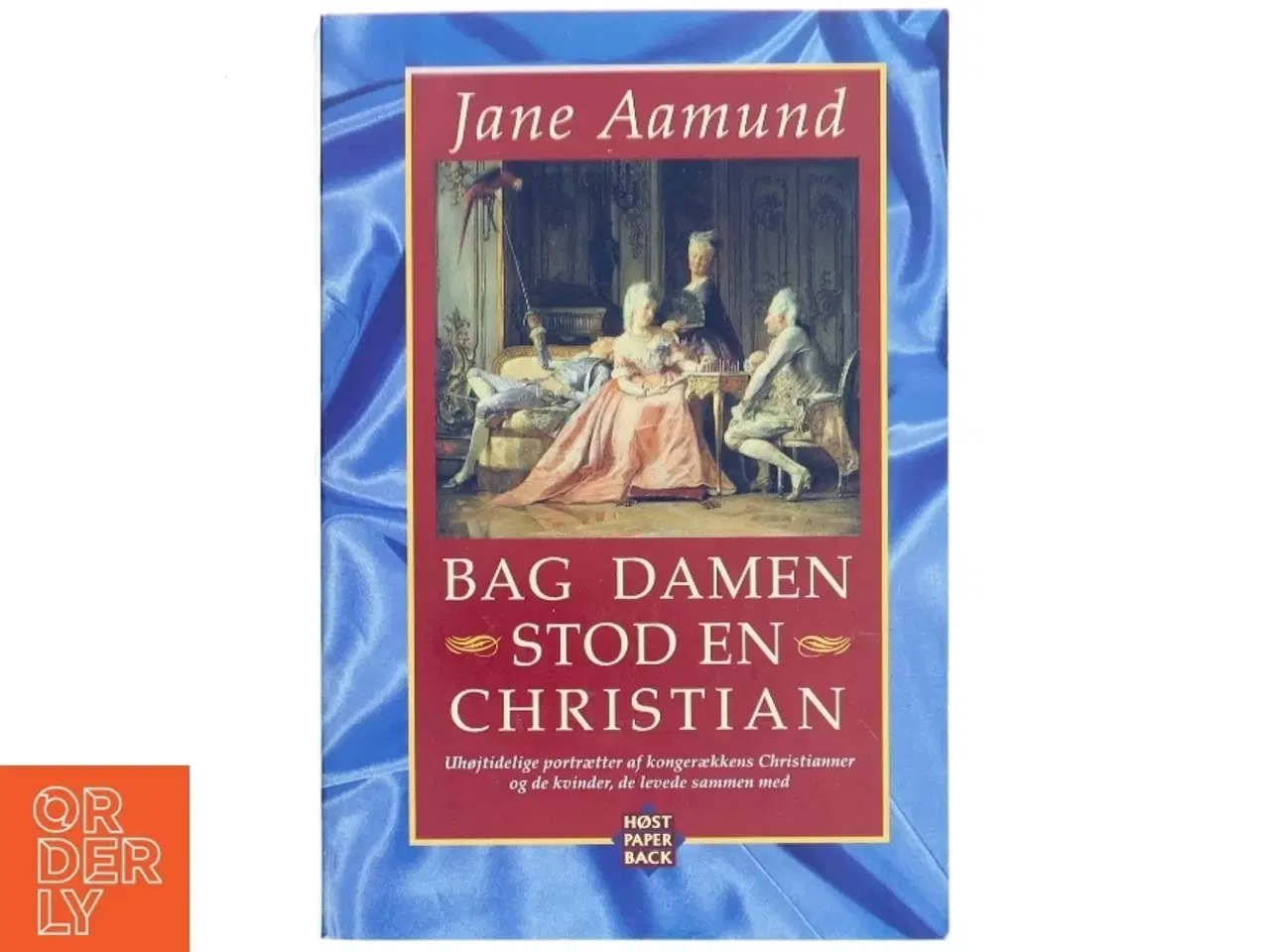 Billede 1 - Bag damen stod en Christian af Jane Aamund (Bog)