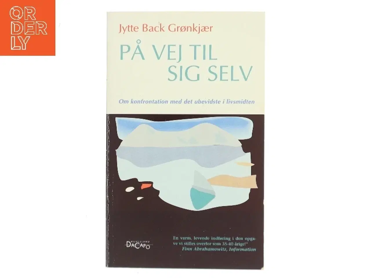 Billede 1 - På vej til sig selv : om konfrontation med det ubevidste i livsmidten af Jytte Back Grønkjær (Bog)