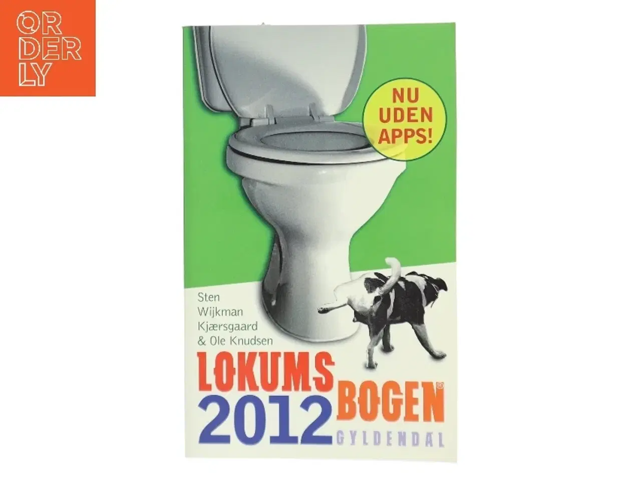 Billede 1 - Lokumsbogen 2012 af Sten Wijkman Kjærsgaard (Bog) fra Gyldendal