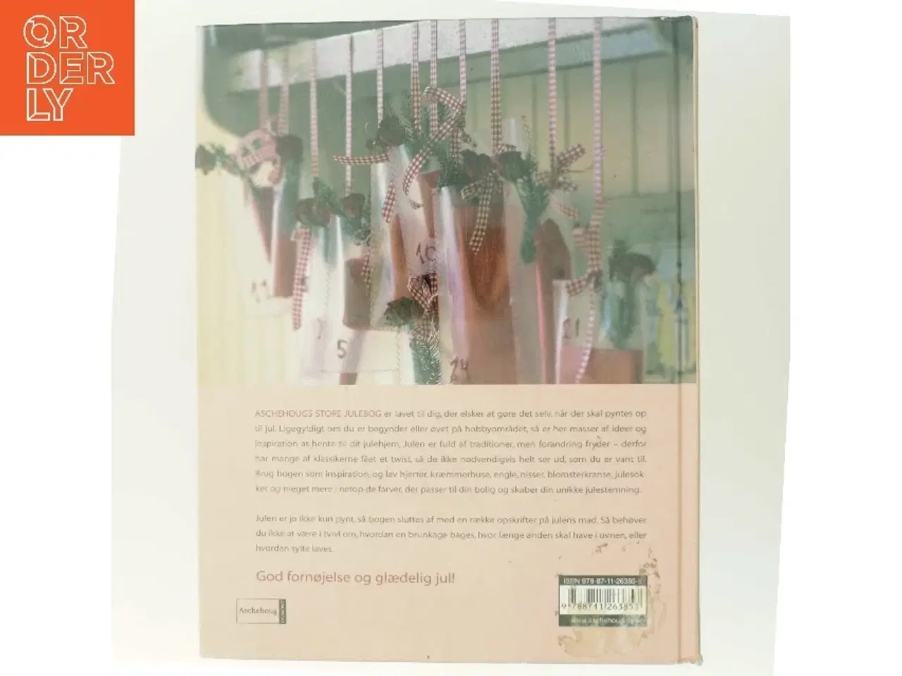 Billede 3 - Aschehougs store julebog : ideer, mad og hygge af Pia Buusmann (Bog)