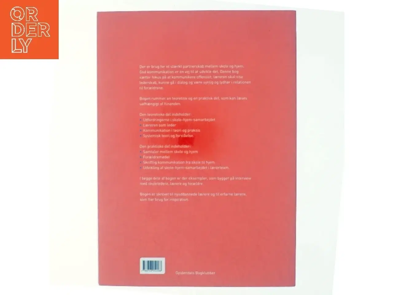 Billede 3 - Samarbejde mellem skole og hjem : kommunikation og ledelse af Tine Mark Jensen (Bog)
