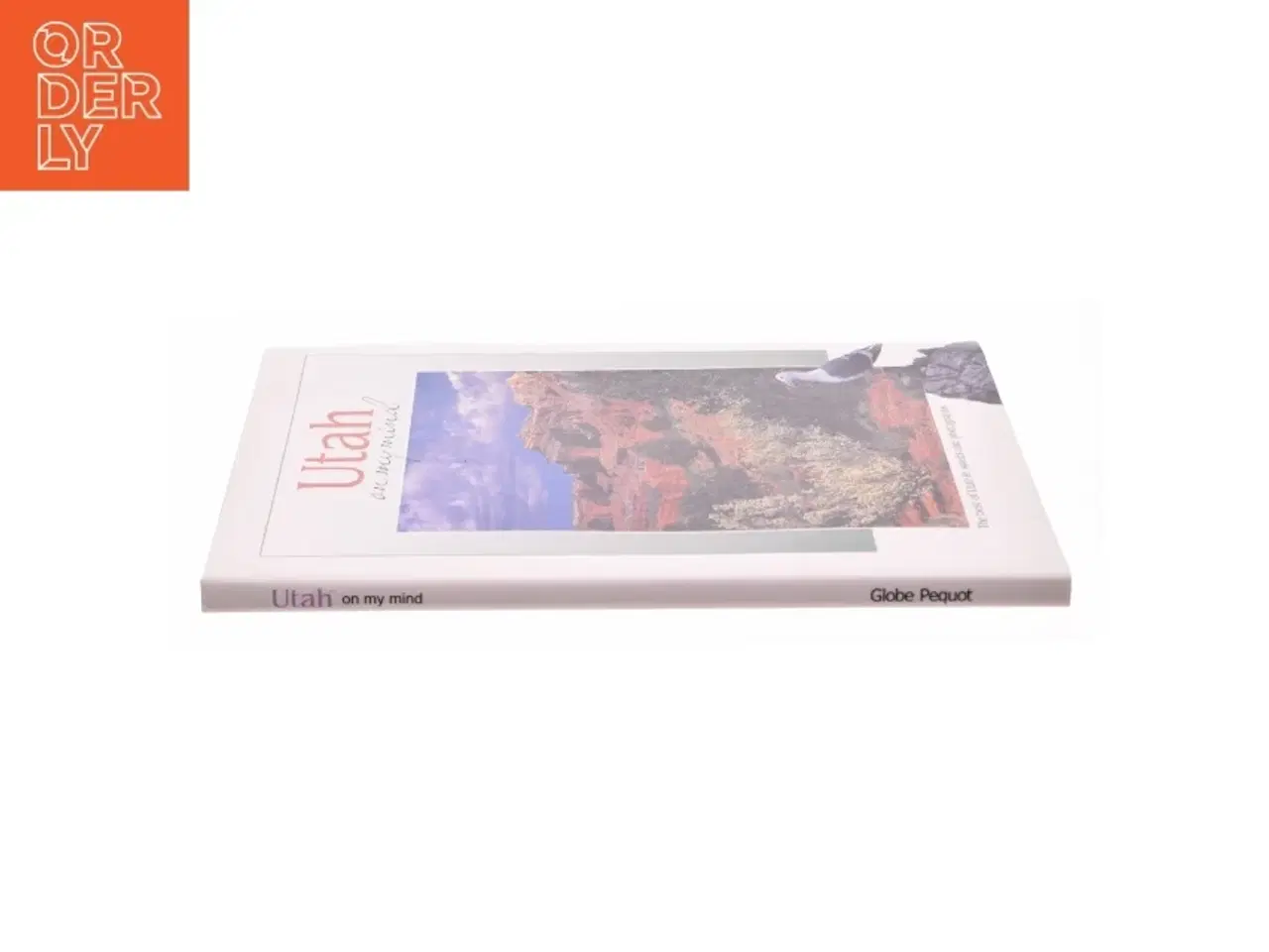 Billede 3 - Utah on My Mind by , Insider&#39;s Guide Staff, Falcon Press Staff Collective Staff af Mont.) Falcon Publishing (Helena (Bog)