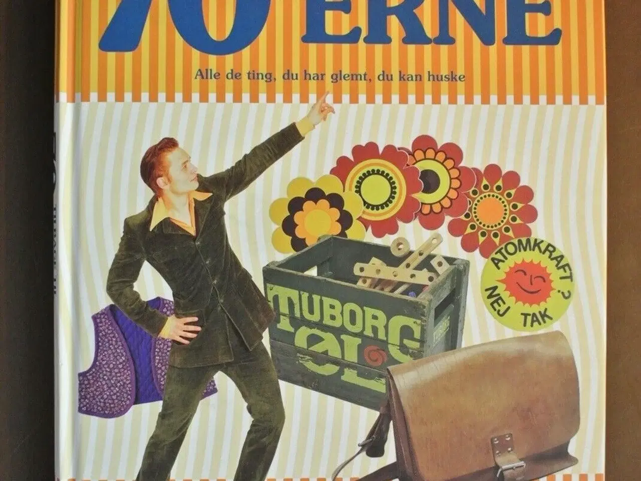 Billede 1 - tilbage til 70'erne - alle de ting du har glemt du