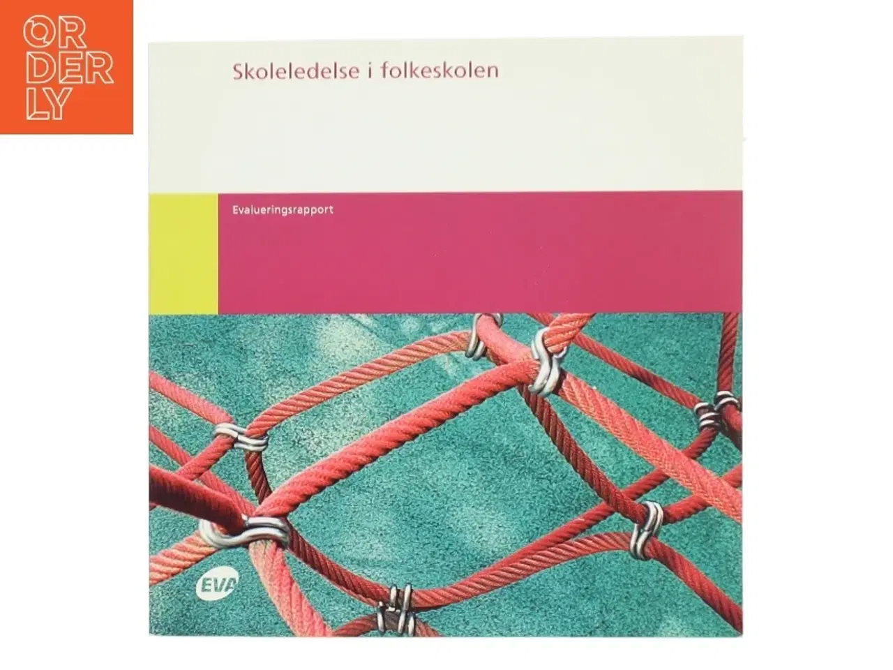 Billede 1 - Skoleledelse i folkeskolen (Bog)