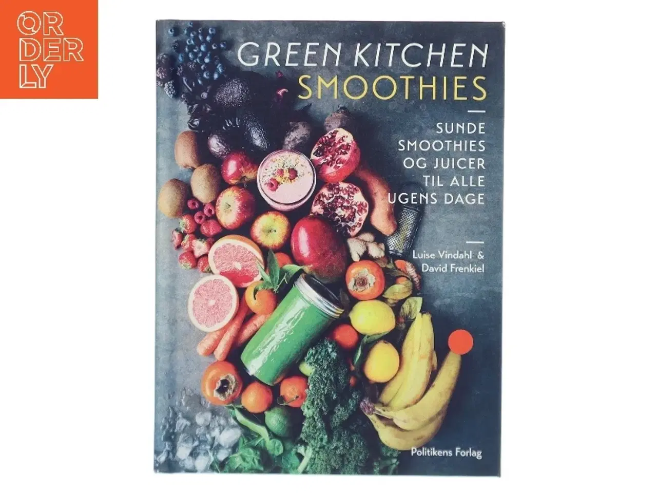 Billede 1 - Green kitchen smoothies : sunde smoothies og juicer til alle ugens dage af David Frenkiel (Bog)