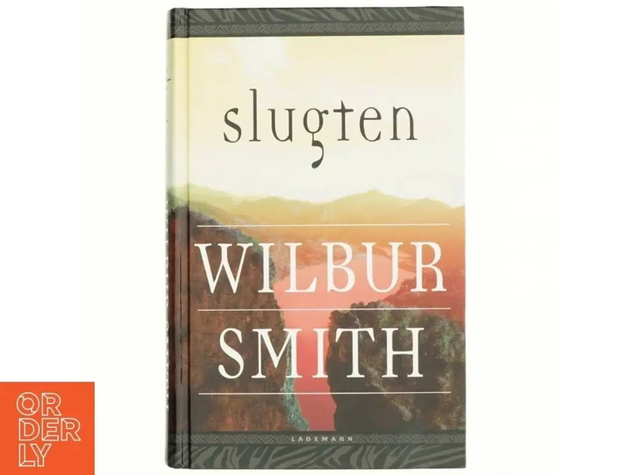 Billede 1 - Slugten af Wilbur A. Smith (Bog)